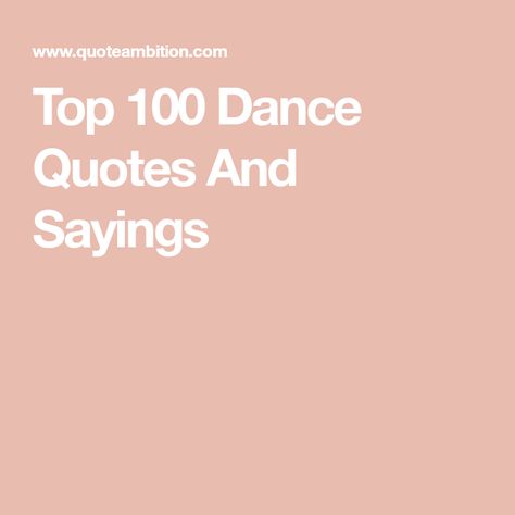 Top 100 Dance Quotes And Sayings Dancing In Heaven Quotes, Dance Quotes Aesthetic, Line Dancing Quotes, Dance Phrases, Short Dance Quotes, Anniversary Verses, Dancing Quotes, Partner Quotes, Fire Quotes