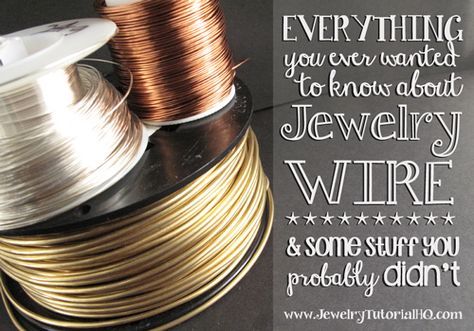 Everything you Ever Wanted to Know About Jewelry Wire Wire Jewelry Making, Wire Jewelry Tutorial, Wire Jewellery, Wire Jewelry Designs, Jewelry Tips, Diy Wire Jewelry, Wire Wrap Jewelry, Wire Work Jewelry, Jewelry Making Tools