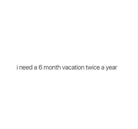 I Need A Vacation Quotes, Family Trip Aesthetic, Trip Aesthetic, Vacation Quotes, Six Month, Need A Vacation, Aesthetic Quotes, Happy Birthday Quotes, Family Trip