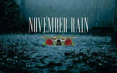 GUN'S N ROSES #November_Rain Rain Tattoo, Rock Poster Art, November Rain, Music Collage, Leo Dicaprio, Axl Rose, Rock Posters, Fall Is Here, Him Band