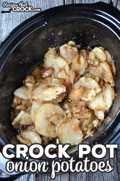 Potato Onion Crockpot Recipes, Potatoes And Onions In Crockpot, Crockpot French Onion Potatoes, Crockpot Fried Potatoes, Russet Potato Recipes Crock Pots, Crockpot Potatoes And Onions, Crockpot Vegetables, Crockpot Corn, Crockpot Potatoes