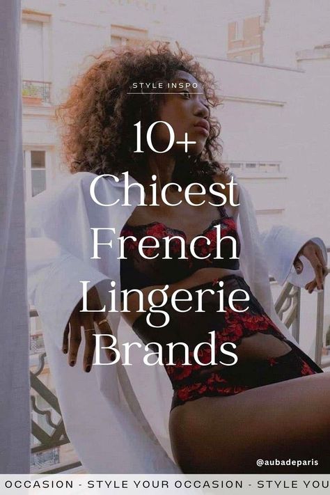 10+ Gorgeous French Lingerie Brands for Effortlessly Chic Style. Elevate your wardrobe with a touch of elegance by exploring these 10+ stunning French lingerie brands. Whether you're searching for the ideal Valentine’s Day outfit, lingerie outfits for a night out, or a chic addition to your closet, these luxurious French brands have you covered. Expensive Lingerie, Lingerie Editorial, Chic Style Inspiration, Classy Lingerie, Parisienne Style, Chic Outfits Classy, Elegant Lingerie, Lingerie Brands, French Lingerie