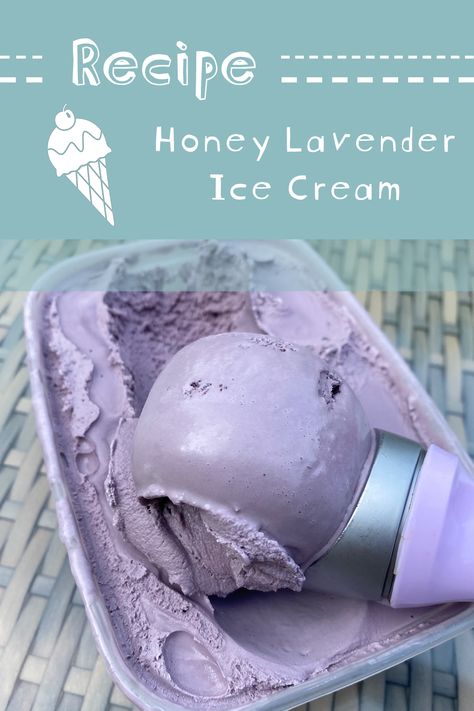 Honey Lavender Ice Cream Lavender Ice Cream Recipe Homemade, Lavender Ice Cream Recipe, Lavender Sorbet, Honey Lavender Ice Cream, Lavender Honey Ice Cream, Easy French Recipes, Honey Ice Cream, Lavender Ice Cream, Purple Food Coloring