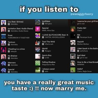 Different Music Taste, Reccomended Songs, W Music Taste, Good Music Taste Aesthetic, Good Music Taste Playlist, Pov You Have Good Music Taste, My Music Taste Also My Music Taste, Expand Your Music Taste, Music Taste Aesthetic