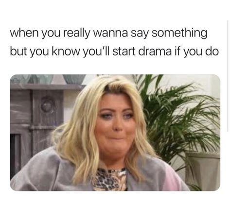 #memes #gemma #collins #drama Recovery Humor, Gemma Collins, Funny Day Quotes, Mom Memes, Anger Management, Try Not To Laugh, I Can Relate, Bones Funny, Dankest Memes