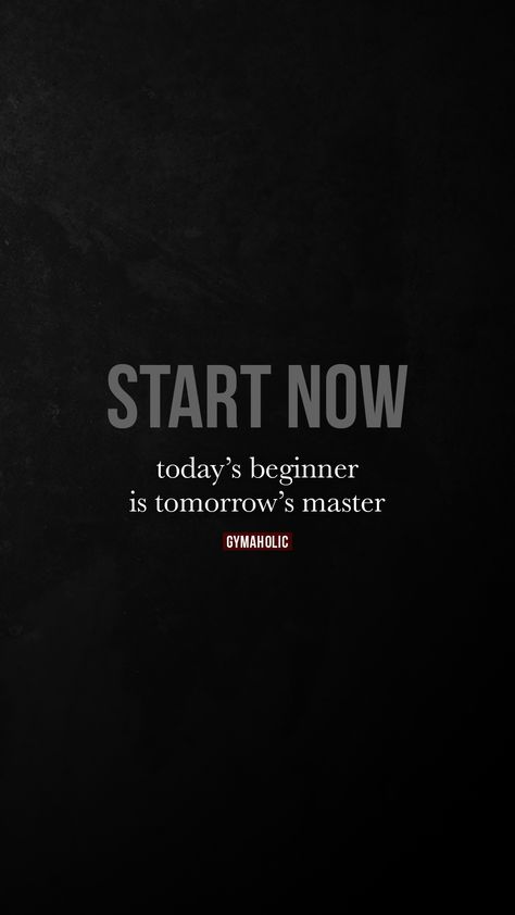 Every Master Was Once A Beginner Quote, Inspiring Quotes About Studying, Skills Quotes Motivation, Today's Motivation Quotes, Start Now Quotes Motivation, Back Workout Quotes, Start Today Quotes Motivation, Start Now Wallpaper, Start Quotes Motivation