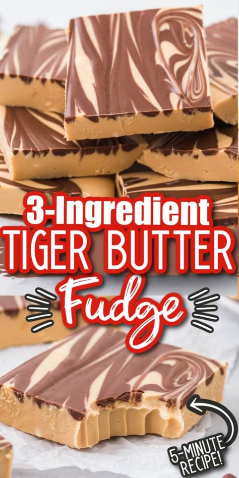 Tiger Butter Fudge - 3 Ingredients & 5 Minutes to Make! Tiger Fudge Recipe, Easy Peanut Butter Fudge 3 Ingredients, Jif Peanut Butter Fudge, Easy Deserts 3 Ingredients, Easy Desert 3 Ingredients, Easy Fudge Recipe 3 Ingredients, Peanut Butter Fudge Recipes, Tiger Fudge, Foolproof Fudge