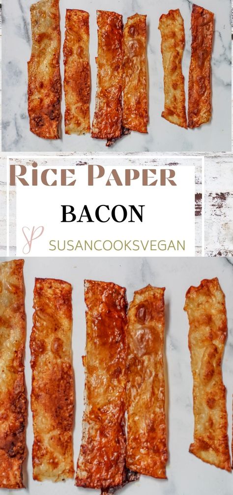 Rice Paper Bacon, Vegan Bacon Recipe, Rice Paper Recipes, Vegan Rice, Vegan Bacon, Bacon Recipes, Healthy Eating Recipes, Good Healthy Recipes, Vegan Eating