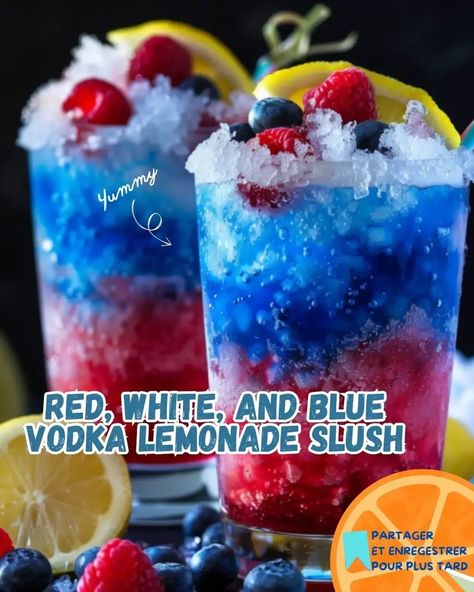 Red White and Blue Vodka Lemonade Slush - RecipeStrip Lemonade And Vodka, Red White Blue Drink, Lemonade Slush, Fourth Of July Bbq, Patriotic Drinks, Vodka Slush, Fourth Of July Drinks, Lemonade Slushies, Alcholic Drinks