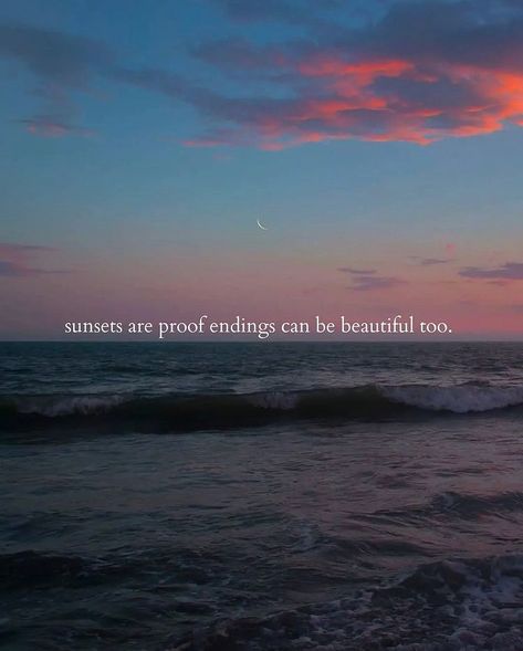 Sunset Poem, Ending Quotes, Ocean Quotes, Short Inspirational Quotes, Very Inspirational Quotes, Sunset Quotes, Poem Quotes, Be Beautiful, Real Quotes