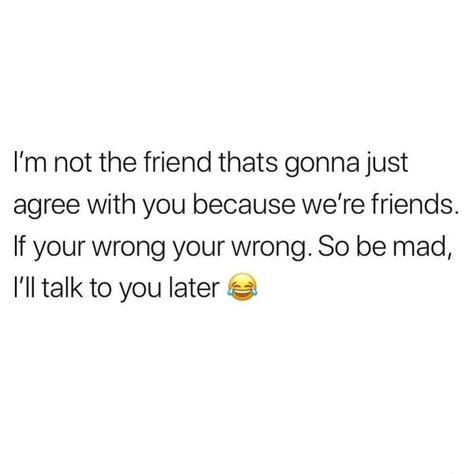 I’m The Type Of Friend, Friends Acting Weird Quotes, I Have 3 Sides, Baddie Quotes, Funny Relatable Quotes, Real Talk Quotes, Friends Quotes, True Words, Tweet Quotes