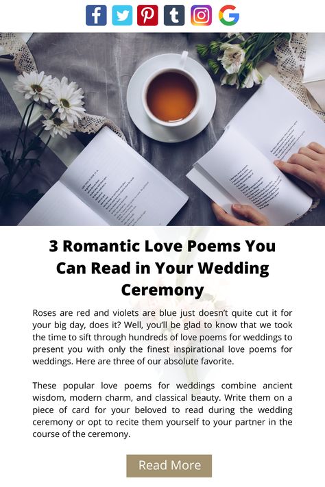 Well, you’ll be glad to know that we took the time to sift through hundreds of love poems for weddings to present you with only the finest inspirational love poems for weddings. Here are three of our absolute favorite.  These popular love poems for weddings combine ancient wisdom, modern charm, and classical beauty. Write them on a piece of card for your beloved to read during the wedding ceremony or opt to recite them yourself to your partner in the course of the ceremony.  #wedding #poem Love Poems For Weddings, Poems For Weddings, Wedding Wishes Quotes, Romantic Love Poems, Best Love Poems, Classical Beauty, Ceremony Wedding, Wedding News, Wishes Quotes