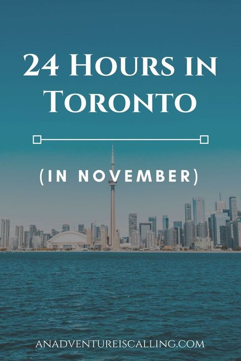 24 Hours in Toronto, Canada (in November) - An Adventure is Calling Canada In November, Toronto Vacation, Adventure Is Calling, Me And My Husband, Toronto Ontario Canada, Beautiful Travel Destinations, Babymoon, Fall Travel, North America Travel