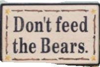 Dont Feed The Bears, Bear Signs, Nature Vibes, Teddy Bear Picnic, Christmas Crafts Decorations, Save Earth, Outdoor Party, Super Excited, Stand Tall