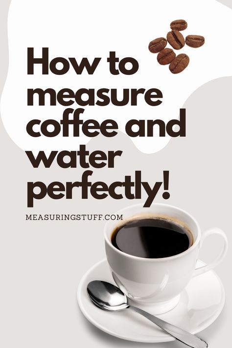 Learn how to measure coffee and water perfectly at home everyday! Coffee Measurements, Coffee To Water Ratio, Mr Coffee, Ground Coffee Beans, Coffee Grinds, Sweet Coffee, Easy Coffee, Coffee Scoop, Pour Over Coffee