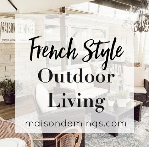 French Style - Outdoor Living – Maison de Mings French Country Front Porch Furniture, French Country Screened In Porch, French Country Outdoor Furniture, French Style Outdoor Patio, French Country Patio Outdoor Spaces, French Porch Ideas, French Country Porch Ideas, French Cottage Porch, French Front Porch