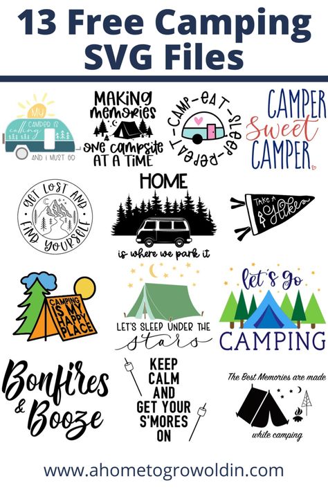 Get ready for your next camping adventure with this cute camping SVG file, perfect for a t-shirt or mug. Whether you use a tent or RV, pull yourself up to the campfire and roast some marshmallows. 13 free camping SVG designs. #ahometogrowoldin Camping Svg Files Free, Cricut Camping, 2024 Stickers, Cricut Scrapbooking, Camping Hat, Sublimacion Ideas, Cricut Svgs, Cricut Svg Files Free, Camping Svg