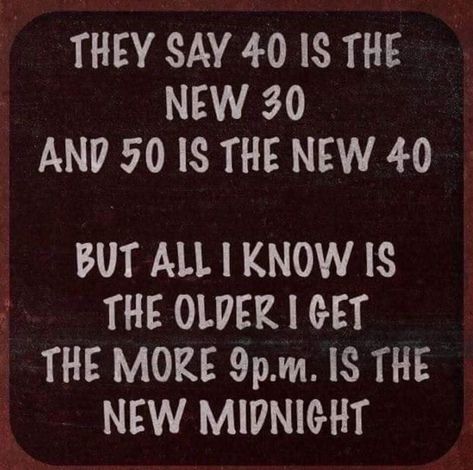 Older Quotes, Getting Older Quotes, This Is Your Life, Getting Older, The Older I Get, Twisted Humor, Getting Old, Bones Funny, True Quotes