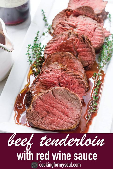 Roast Beef Tenderloin with Red Wine Sauce! This incredible roast beef tenderloin is so delicious, tender, and juicy. Served with a delicate red wine sauce. #cookingformysoul Red Wine Sauce For Beef Tenderloin, Pork Tenderloin Red Wine Sauce, Beef Tenderloin Red Wine Sauce, Red Wine Reduction Sauce Beef, Beef Tenderloin With Mushroom Sauce, Recipes With Red Wine, Tenderloin With Red Wine Sauce, Holiday Dinner Ideas, Roast Beef Tenderloin