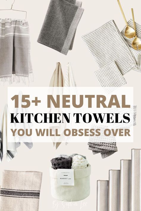 Neutral Kitchen Towels, Kitchen Towel Decor, Best Kitchen Towels, Modern Kitchen Towels, Dark Brown Cabinets, Sophia Lee, Apartment Decorating On A Budget, Neutral Kitchen, Towel Decor