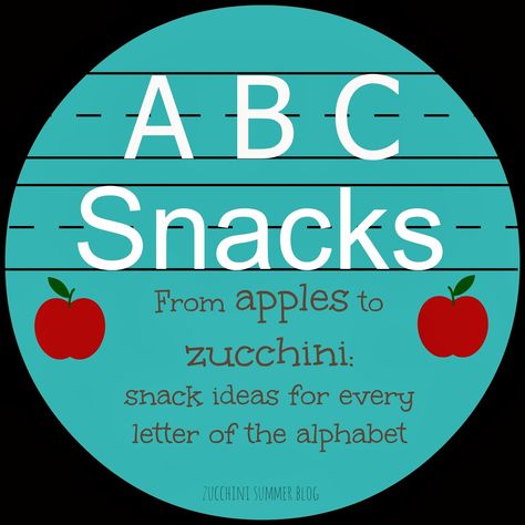 Zucchini Summer: ABC Snacks B Snacks For Preschool, Letter V Snacks For Preschool, X Snacks For Preschool, Letter O Snacks Preschool, Letter U Snacks For Preschool, Letter T Snacks For Preschool, Letter F Snacks For Preschool, Alphabet Snacks For Preschool, Letter B Snacks