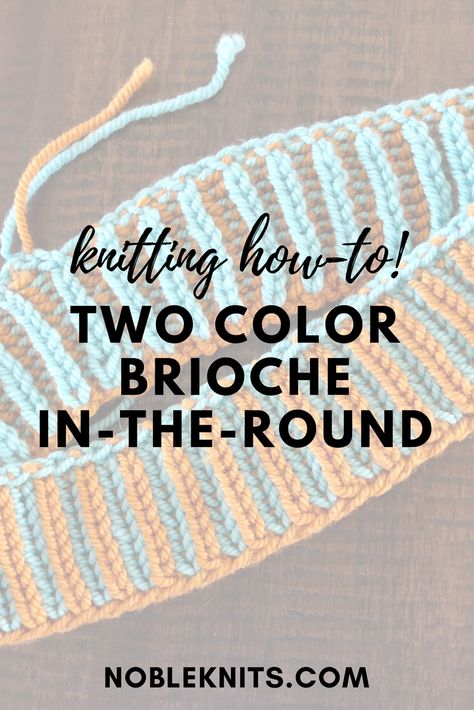 Brioche Knitting Patterns, Bamboo Knitting Needles, Brioche Knitting, Brioche Stitch, Knitting Help, Knitting Basics, Knit Basket, Vogue Knitting, Knitting Instructions