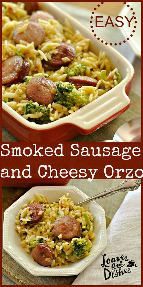 Smoked Sausage and Cheesy Orzo @loavesanddishes.net Orzo Easy, Sausage Ideas, Cheesy Orzo, Tonights Dinner, Breakfast Meat, Orzo Recipes, Kielbasa, Think Food, Best Dinner Recipes