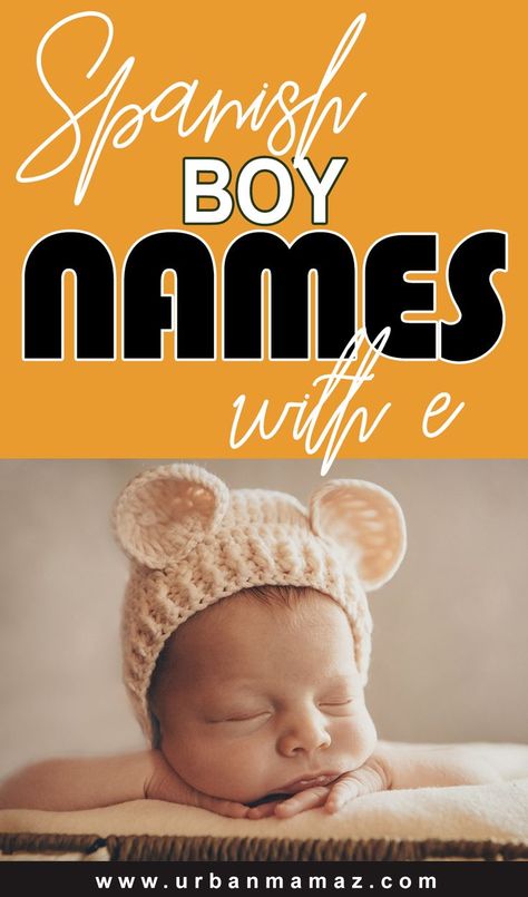 Spanish Boy Names That Start With E Spanish Boy Names, List Of Boy Names, Uncommon Baby Boy Names, Baby Boy Name List, Names For Boys List, Spanish Baby Names, Uncommon Baby Names, Baby Check, Spanish Names