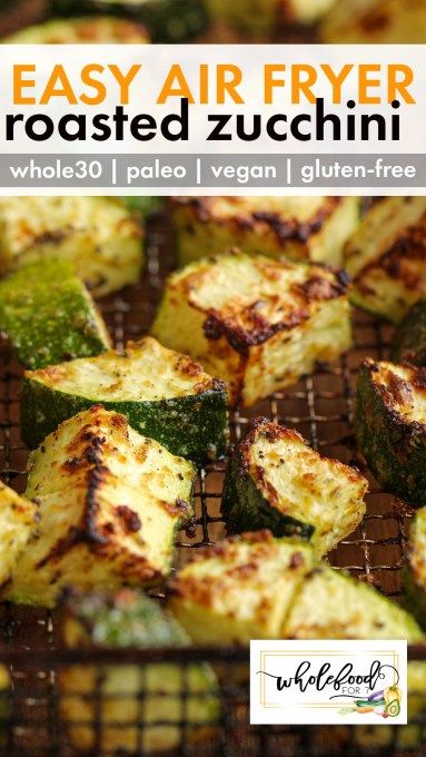 Air Fried Zucchini, Side Dish Vegetable, Whole Food Eating, Whole Foods Meal Plan, Easy Veggie Side Dish, Salads Easy, Meal Sides, Air Fryer Zucchini, Paleo Cauliflower