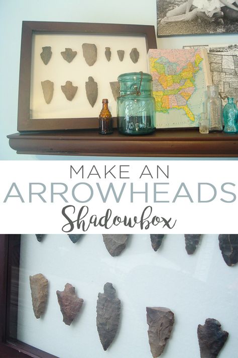 Make a DIY arrowheads shadowbox to display arrowheads in your home's decor! A quick and easy project that will look great in a farmhouse style home! #arrowheads #homedecor #farmhouse #farmhousestyle Displaying Arrowheads Ideas, How To Display Arrowheads, Arrowhead Collection Display, Arrowhead Shadow Box Ideas, Display Arrowheads Ideas, Geology Home Decor, Arrowhead Display Ideas Diy, Arrow Head Display Ideas, Arrowhead Display Ideas