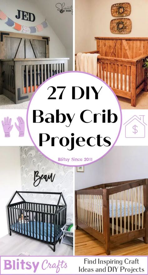 Convertible Crib Plans, Build A Crib, Crib Plans, Diy Baby Crib, Rustic Baby Cribs, Crib Makeover, Unique Baby Cribs, Baby Cradle Plans, Baby Crib Designs