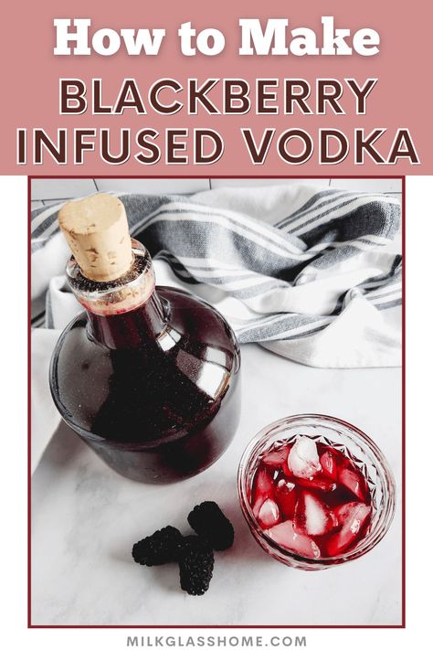 Transform your fresh berries into a delicious drink you can enjoy all year with this easy blackberry infused vodka recipe! Blackberry Vodka, Infused Alcohol, Brandy Recipe, Blackberry Cocktail, Liquor Recipes, Foraging Recipes, Vodka Cocktails Recipes, Vodka Recipes, Infused Vodka