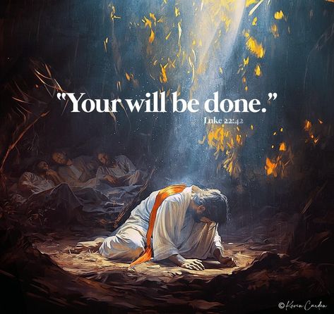 Kevin Carden, Your Will Be Done, Christian Quotes Images, Jesus Memes, Nature Of God, Bible Quotes Images, Christian Artwork, Christian Bible Study, John 3 16