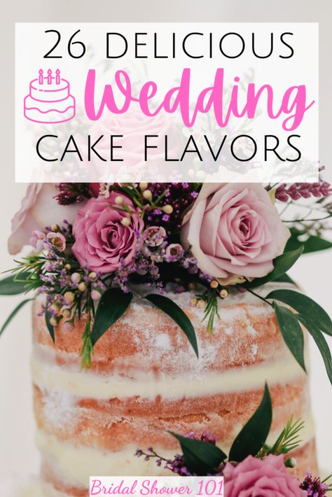 Cake Flavors And Fillings Combinations Wedding, Different Wedding Cake Flavors, Cake Flavors For Weddings, Wedding Cake Flavor Combinations, Cake Recipes Wedding, Diy Cake Flavors, Wedding Cake Fillings Recipes, Wedding Flavor Cakes, Victorian Wedding Cake Flavor