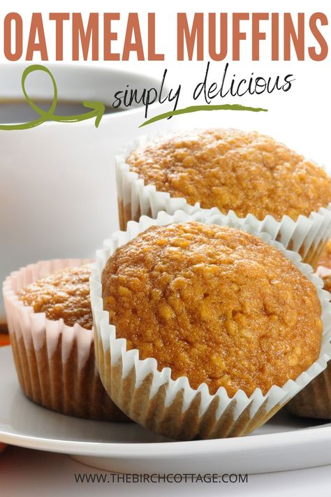 Oatmeal Muffins Recipe - The Birch Cottage Easy Oatmeal Muffins, Quick Muffins, Oatmeal Muffins Healthy, Oatmeal Muffin Recipes, Breakfast Muffin, Simple Muffin Recipe, Cinnamon Muffins, Oat Muffins, Cooking Bread