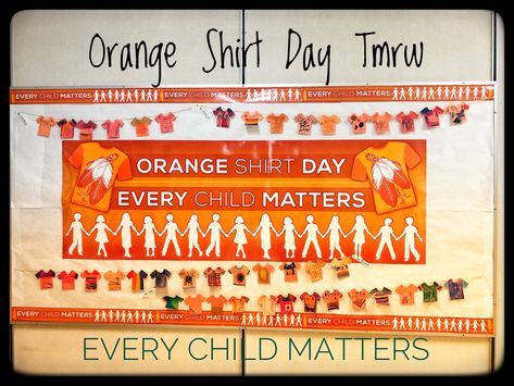 Every Child Matters Bulletin Board, Orange Shirt Day Bulletin Board, Indigenous Classroom, Orange Shirt Day, School Display, Classroom Boards, Indigenous Education, Native American Children, Library Display