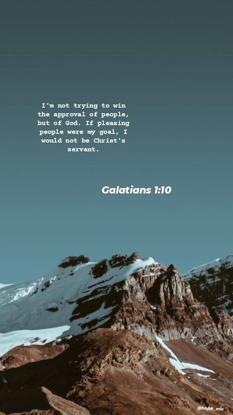 Bible Nature Quotes, Cold Bible Verses, Bible Verses About Nature Beauty, Galatians 1 10 Wallpaper, Bible Verse About Nature, Western Bible Verses, Strong Bible Verses, Nature Bible Verses, Chosen Bible Verse