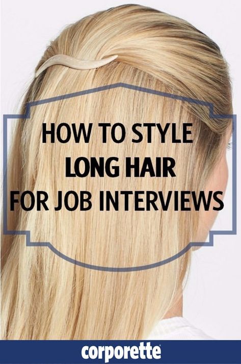 Interviewing soon? Here are our best tips on how to style long hair for job interviews, whether you're preparing for OCI/interview week, an informational interview, a callback, or something else. Hair For Interview, Job Interview Hairstyles For Long Hair, Professional Hairstyles For Interview, Interview Hairstyles For Long Hair, Hairstyles For Interview, Job Interview Hairstyles, Interview Hairstyles, Easy Professional Hairstyles, Timeless Hairstyles