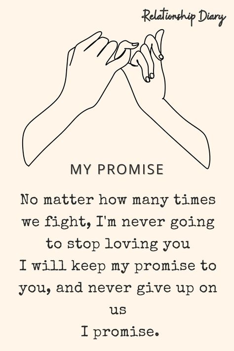 #relationshipquotes #lovequotes #relationshipquotesforhim #lovelife #couplegoals #lovetexts#lovequotesforher #relationshipadvice #relationshipstatus I Will Never Leave You I Promise, Promise For Husband, For Him Diy, Promises To Boyfriend, Promise Day Drawing, I Will Never Give Up On You, I Promise To Love You Quotes, Promise Quotes For Him, Cute Little Messages For Boyfriend