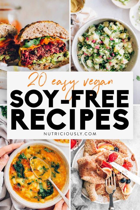 Vegan Soy Free Breakfast, Vegan Recipes Soy Free, Vegan Dinner Soy Free, Dairy Free Soy Free Dinner, Gluten Free And Soy Free Recipes, Vegan No Soy Recipes, Dairy And Soy Free Recipes Dinners, Soy Free Vegetarian Recipes, Vegan Breakfast No Soy