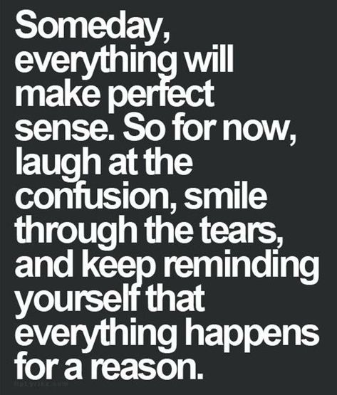 Cheer Up Quotes Cheer Up Quotes, Cheer Someone Up, Jack Ma, Everything Happens For A Reason, Up Quotes, Cheer Me Up, Quotes Deep Meaningful, Just Believe, Cheer You Up