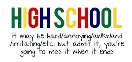 School Friends Quotes, Highschool Memories, High School Quotes, Senior Year Quotes, School Life Quotes, Grad Quotes, High School Crush, Graduation Quotes, High School Life