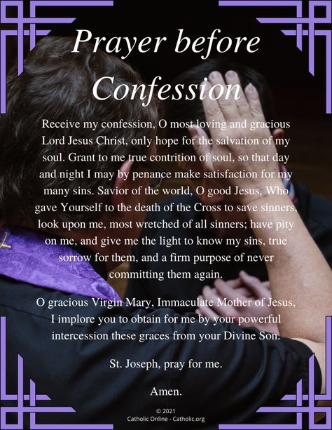 Prayer before Confession Prayer Of Confession, Catholic Confession, Confession Prayer, Advent Prayers, Prayer For The Sick, Catholic Doctrine, My Confession, Novena Prayers, Evening Prayer