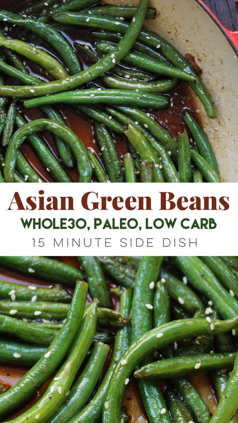 Asian Green Beans: A Paleo and Whole30 Veggie You'll Love! - Whole Kitchen Sink Whole 30 Green Bean Recipes, Asian Green Beans, Paleo Vegetables, Paleo Side Dishes, Low Carb Chili, Paleo Sides, Bean Recipe, Vegetable Recipe, Vegetable Side Dish