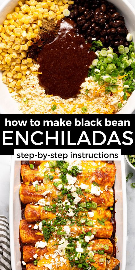 These Black Bean Enchiladas are loaded with protein, fiber, and fresh flavors! This is the easiest enchilada recipe you’ll find on the internet. Combine the filling ingredients, roll enchiladas, and bake! Your family won't even miss the meat, I promise. Black Beans Enchiladas, Black Bean And Rice Enchiladas, Black Bean Enchiladas Vegetarian, Black Bean Corn Enchiladas, High Protein Vegetarian Enchiladas, Meatless Enchiladas Recipes, Bean Protein Recipes, Black Bean And Corn Enchiladas, No Meat Enchiladas