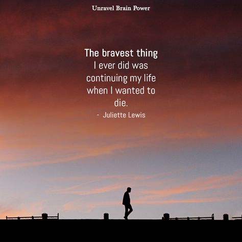 I Want Something Good To Die For, The Bravest Thing I Ever Did, When I Die Quotes Feelings, Die Quotes Thoughts, I Die I Want To Quotes, Wanting To Give Up Quotes Life, When I Die Quotes, Someday Quotes, Die Quotes