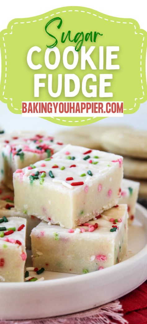 Sugar Cookie Fudge Christmas, Sugar Cookie Fudge Recipe, Christmas Fudge Ideas, Sugar Cookie Fudge, Desert Box, Cookie Fudge, Cookies 2023, Christmas Desert, Sweet Easy Recipes