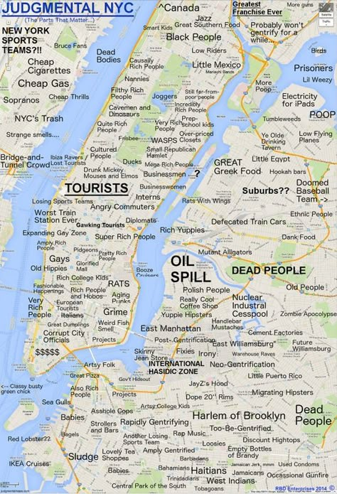 An all new Judgmental Map by Joe Larson extends the commentary out to Brooklyn, part of Queens and the Bronx. Where do you live? Nyc Map, New York City Map, Voyage New York, New York Trip, Map Of New York, New York State Of Mind, Nyc Life, I Love Ny, Nyc Trip