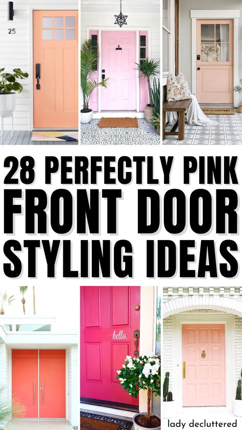 28 Perfectly Pink Front Door Styling Ideas Pink Front Doors, Front Door Styling, Welcoming Front Door, Stained Front Door, Entry Door Colors, Farmhouse Front Porch Decor, Front Door Ideas, Pink Front Door, Pink Paint Colors