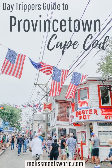 Providence Town Massachusetts, Cap Cod Massachusetts, Day Trip To Cape Cod, Weekend In Cape Cod, Cape Cod Day Trip, Ptown Cape Cod, Provincetown Massachusetts Things To Do, Cape Cod Provincetown, Province Town Cape Cod